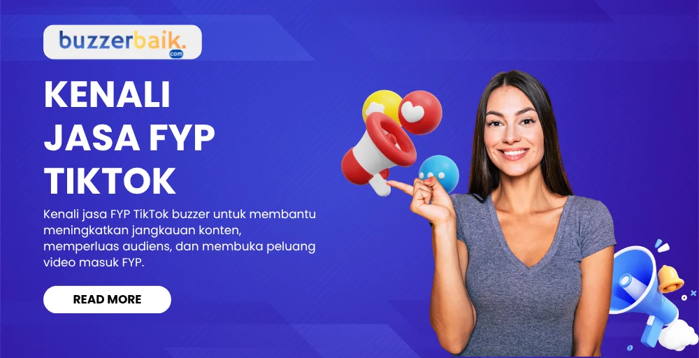 Kenali Jasa FYP TikTok